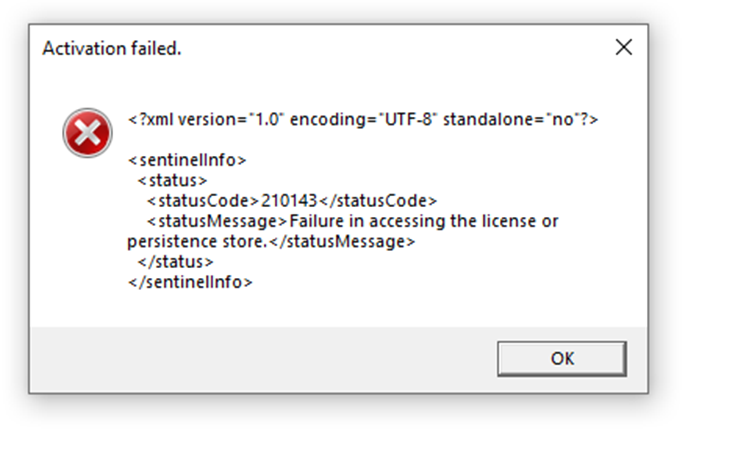 Error message window titled 'Activation failed.' with a red cross symbol, displaying an XML code snippet indicating a failure in accessing the license or persistence store, with status code 210143.