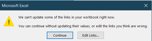 Warning message in Microsoft Excel stating 'We can't update some of the links in your workbook right now' with options to Continue or Edit Links.