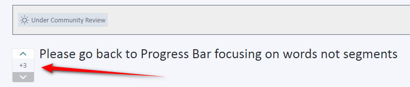 Screenshot of a Trados Studio feedback forum with a post titled 'Please go back to Progress Bar focusing on words not segments' with 3 upvotes, marked as 'Under Community Review'.