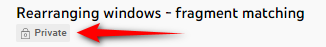 Screenshot showing a section of Trados Studio with the title 'Rearranging windows - fragment matching' and a red arrow pointing to a 'Private' lock icon.