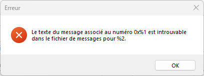 Error message in Trados Studio with a red X icon, stating 'Le texte du message associe au numero 0x1 est introuvable dans le fichier de messages pour %2.' in French, which translates to 'The message text associated with number 0x1 is not found in the message file for %2.'