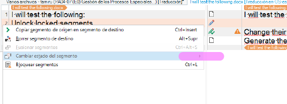 Trados Studio screenshot showing a dropdown menu with options to unlock segments, copy source to target, fuse segments, change segment status, and lock segments. The 'Change status' option is highlighted but appears inactive.