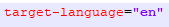 Screenshot showing an XML attribute 'target-language' set to 'en' within Trados Studio software.