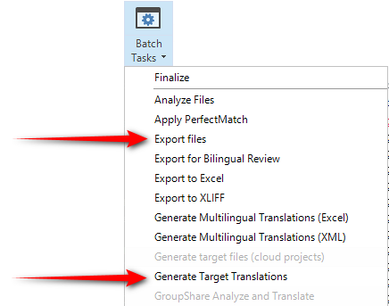 Trados Studio screenshot showing Batch Tasks menu with arrows pointing to 'Export files' and 'Generate Target Translations' options.
