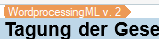Close-up of Trados Studio document beginning with an orange tag labeled 'WordprocessingML v.2'.