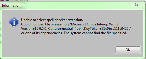 Error message in Trados Studio 2022 stating 'Unable to select spell checker extension. Could not load file or assembly Microsoft.Office.Interop.Word, Version=15.0.0.0, Culture=neutral, PublicKeyToken=71e9bce111e9429c' or one of its dependencies.