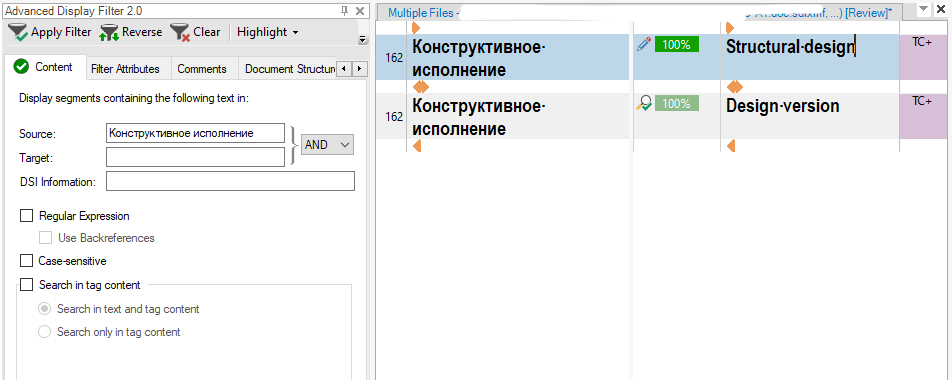 Trados Studio Advanced Display Filter 2.0 with fields to enter source and target text for filtering segments. Two segments displayed with different target translations for the same source text.