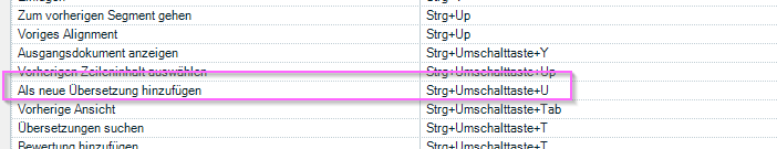 Trados Studio screenshot showing a dropdown menu with an option 'Als neue Uebersetzung hinzufuegen' highlighted in pink, indicating it is selected.