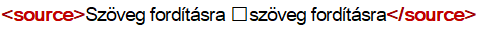 Error in Trados Studio with Hungarian text 'Szoveg forditasra' not properly closed in XML tags, indicated by red font and a checkbox.