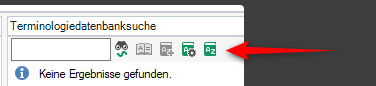 Trados Studio screenshot showing the Terminology Database Search panel with an error message 'Keine Ergebnisse gefunden' indicating no results found.