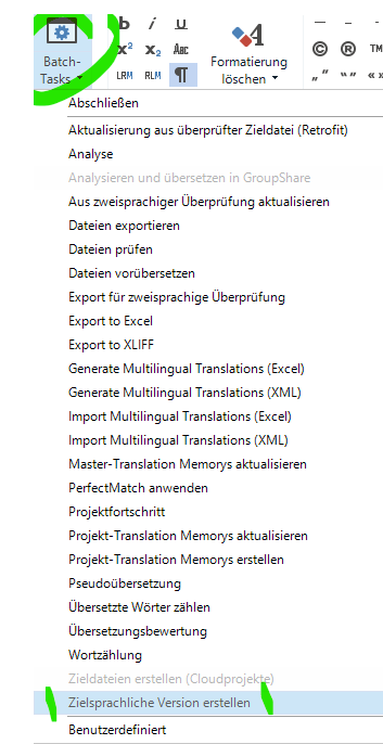 Screenshot of Trados Studio Batch Tasks menu with options such as 'Abschlie en', 'Aktualisierung aus  berpr fter Zieldatei', and 'zielsprachliche Version erstellen'.