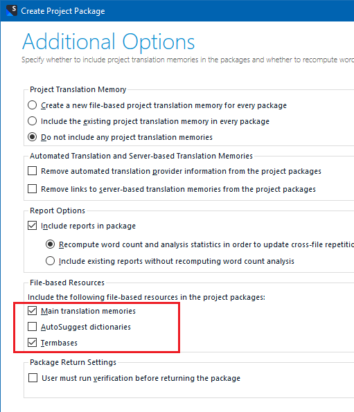 Trados Studio screenshot showing Additional Options in Create Project Package with Main translation memories and Termbases checked under File-based Resources.