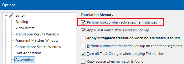 Trados Studio Options menu with Editor settings expanded showing Translation Memory options. The 'Perform lookup when active segment changes' checkbox is ticked.