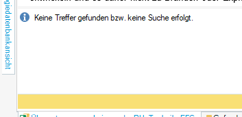 Trados Studio editor screenshot showing a yellow warning bar with the message 'Keine Treffer gefunden bzw. keine Suche erfolgt,' indicating no search results were found or no search was performed.
