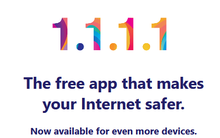 Screenshot of a webpage with the logo '1.1.1.1' and text stating 'The free app that makes your Internet safer. Now available for even more devices.'