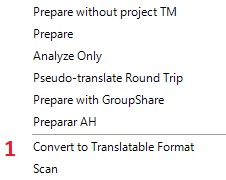 Trados Studio menu with 'Convert to Translatable Format' task highlighted and a red error icon indicating an issue.