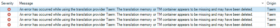 Screenshot of Trados Studio console showing four error messages, each stating: 'An error has occurred while using the translation provider Taern: The translation memory or TM container appears to be missing and may have been deleted.' All errors are marked with a red exclamation icon and are associated with the origin 'Taern'.