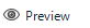 Screenshot of Trados Studio's View ribbon showing the Preview button with an eye icon.