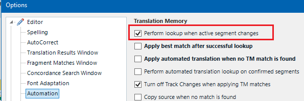 Trados Studio Options menu with Editor settings open, showing Translation Memory section. 'Perform lookup when active segment changes' is checked.
