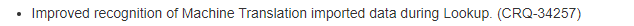Bullet point from Trados Studio knowledge base article stating 'Improved recognition of Machine Translation imported data during Lookup. (CRQ-34257)'