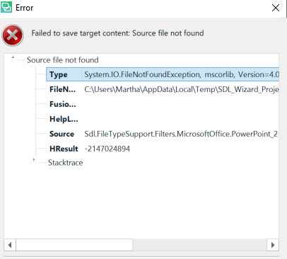 Error dialog box in Trados Studio with the message 'Failed to save target content. Source file not found' and details about the file type, file name path, and error type.