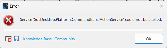 Error message window showing 'Service 'Sdl.Desktop.Platform.CommandBars.IActionService' could not be started.' with an 'OK' button and links to 'Knowledge Base' and 'Community'.