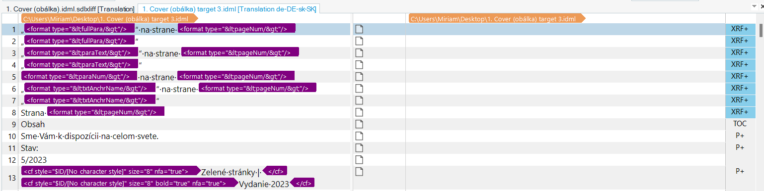 Screenshot of Trados Studio with opened idml file after 'Save target as' displaying segments with formatting tags and untranslated text in Slovak.