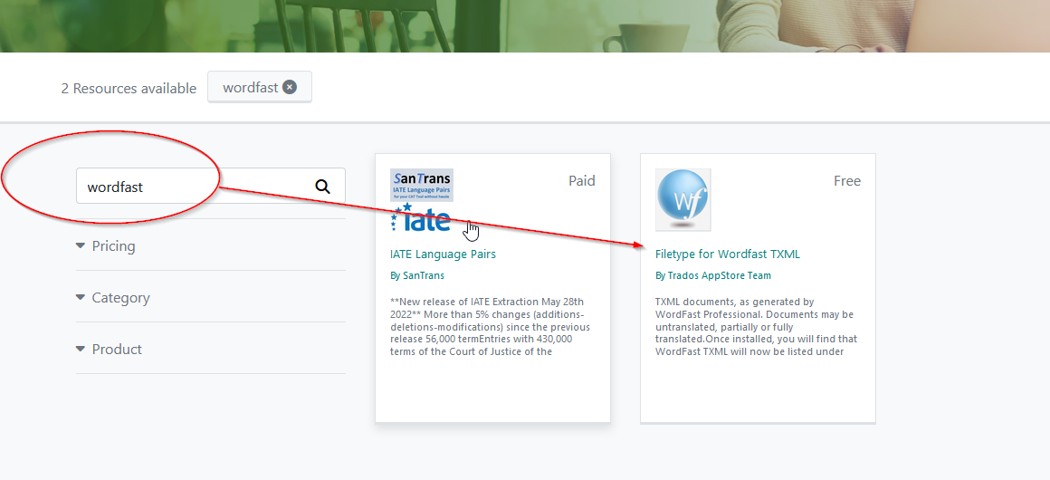 Trados AppStore search field with 'wordfast' typed in and two search results displayed: 'SanTrans IATE Language Pairs' and 'Filetype for Wordfast TXML'.