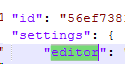 Snippet of JSON code with an 'editor' setting highlighted within the 'settings' object.