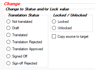 Trados Studio Change to Status andor Lock value dialog with options for Translation Status and LockedUnlocked status.