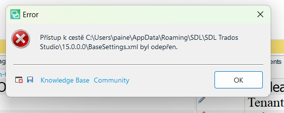 Error message in Trados Studio showing denied access to the path 'C:UserspaineAppDataRoamingSDLSDL Trados Studio15.0.0BaseSettings.xml'.