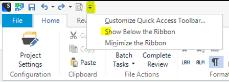 Trados Studio interface showing the Quick Access Toolbar dropdown menu with 'Show Below the Ribbon' option highlighted.