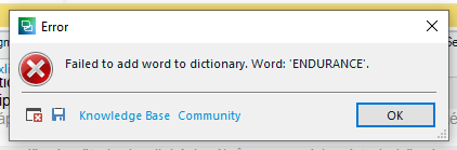 Error dialog box from SDL Trados Studio with a red cross icon, stating 'Failed to add word to dictionary. Word: 'ENDURANCE'.' with 'Knowledge Base' and 'Community' buttons and an 'OK' button.