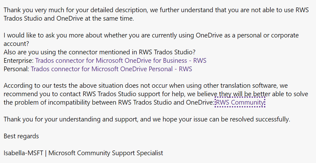 Email response from Microsoft Community Support Specialist. Mentions using OneDrive with Trados Studio and suggests contacting RWS Trados Studio support for compatibility issues.