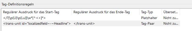 Screenshot of Trados Studio tag definition rules interface showing regular expressions for start and end tags for a trans-unit id localizedfield~-~Headline.