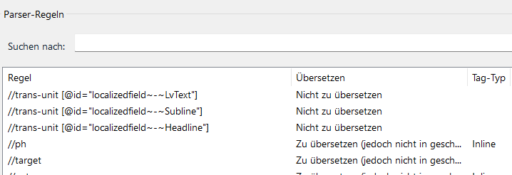 Screenshot of Trados Studio parser rules interface with rules set to not translate certain trans-unit ids like localizedfield~-~LvText, Subline, and Headline.