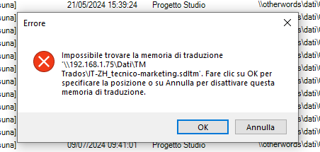 Error message in Trados Studio: 'Impossible to find the translation memory at the specified network path. Click OK to specify the location or Cancel to deactivate this translation memory.'