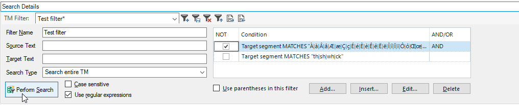 Screenshot of Trados Studio's 'Search Details' panel with a TM Filter named 'Test filter'. Conditions set to NOT match French accented characters in the Target Text and to match English letter combinations 'sh', 'wh', 'ck'. 'Perform Search' button is visible.