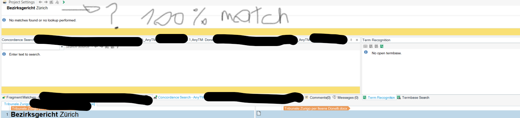Screenshot of Trados Studio with a handwritten note saying '100% match' above the interface. A warning message 'No matches found or no lookup performed.' is visible. Sections of the interface are redacted with black bars.