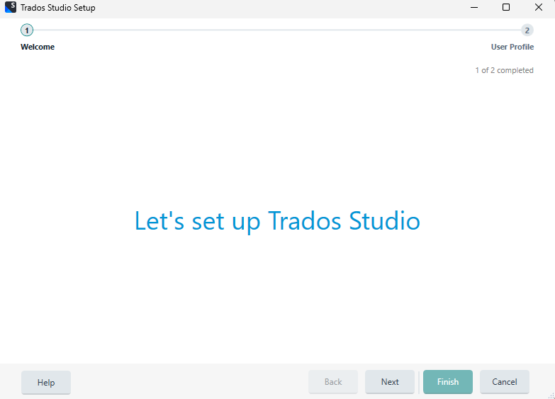 Trados Studio Setup window with the message 'Let's set up Trados Studio' displayed. Steps 'Welcome' and 'User Profile' are indicated at the top, with '1 of 2 completed'.