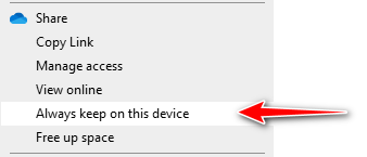 Context menu with an option 'Always keep on this device' highlighted by a red arrow, indicating a selection to prevent cloud syncing issues.