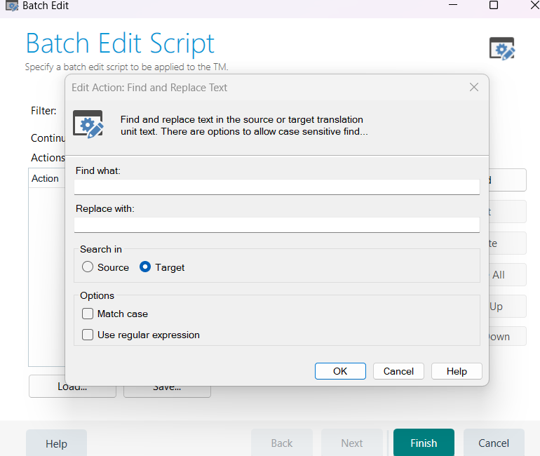 Trados Studio Batch Edit Script dialog with options to find and replace text in the source or target translation unit text. 'Find what' and 'Replace with' fields are empty. 'Target' radio button is selected.