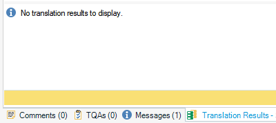 Trados Studio screenshot showing a warning message 'No translation results to display.' with tabs for Comments, TQAs, Messages, and Translation Results at the bottom.