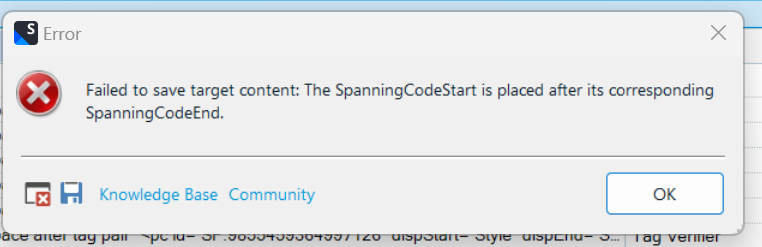 Error dialog box from Trados Studio with a red cross symbol, stating 'Failed to save target content: The SpanningCodeStart is placed after its corresponding SpanningCodeEnd.' with options for Knowledge Base and Community.