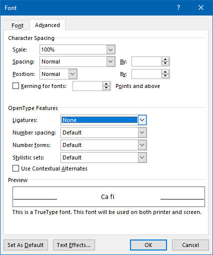 Screenshot of the Font settings dialog in Microsoft Word with the Advanced tab selected. Ligatures option is set to 'None' in the OpenType Features section.