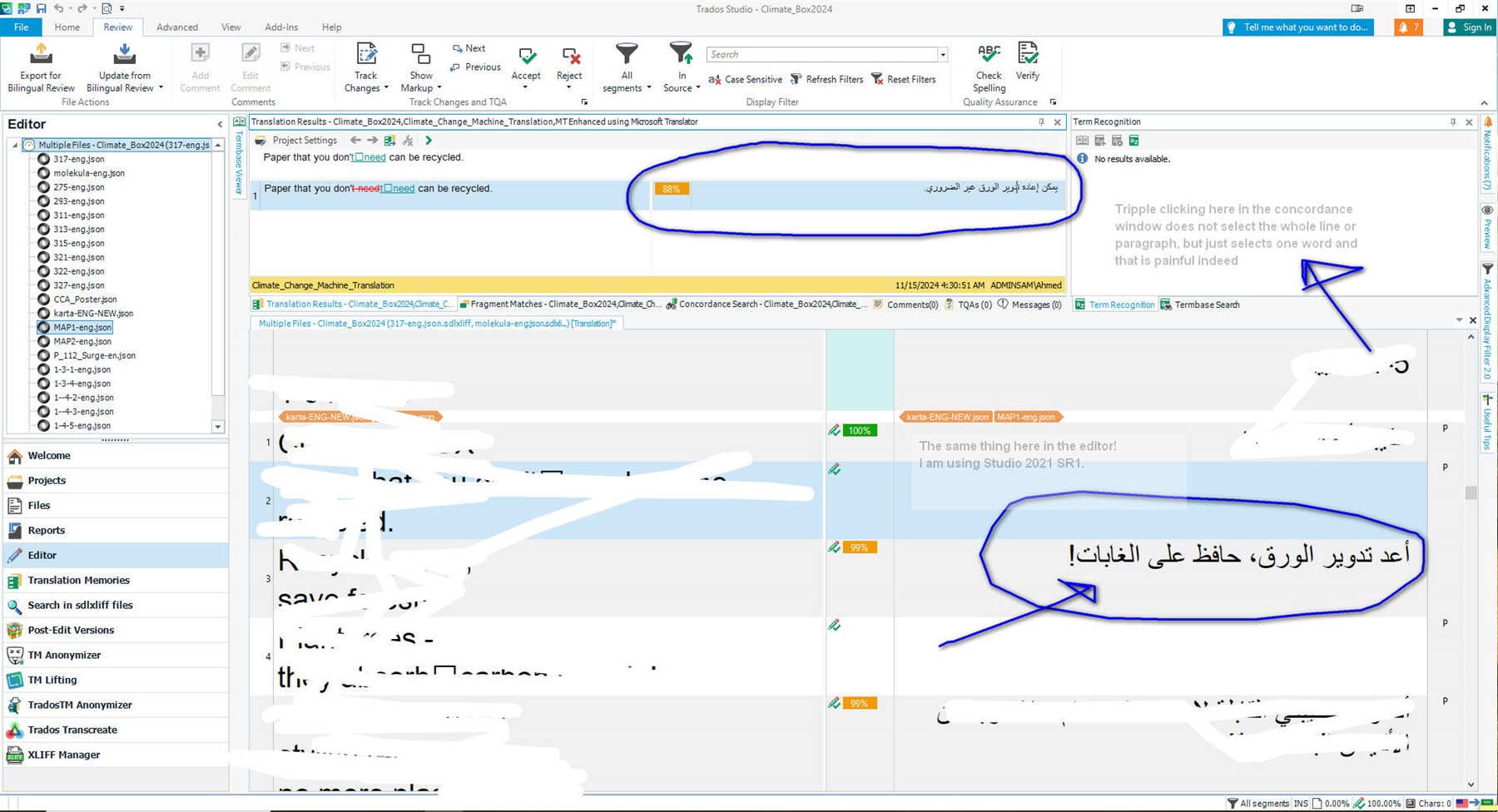 Screenshot of Trados Studio interface showing the Editor and Concordance Search windows. An 88% match is highlighted in the Editor. A note complains about triple clicking not selecting the whole sentence.