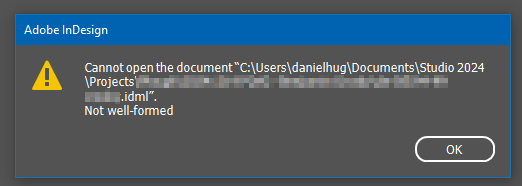 Error message in Adobe InDesign stating 'Cannot open the document' with a file path and 'Not well-formed'.