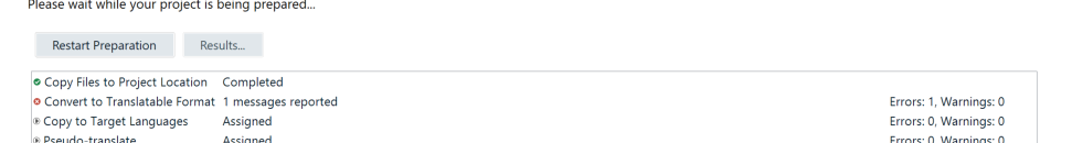 Screenshot of Trados Studio project preparation with an error message indicating '1 messages reported' under 'Convert to Translatable Format'.