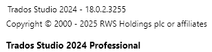 Screenshot showing Trados Studio 2024 version 18.0.2.3255 with copyright information for RWS Holdings plc or affiliates.