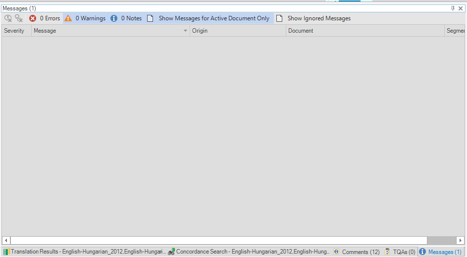 Screenshot of Trados Studio interface showing the Messages window with 1 message. The message counters indicate 0 Errors, 0 Warnings, and 0 Notes. The 'Show Messages for Active Document Only' and 'Show Ignored Messages' options are visible.
